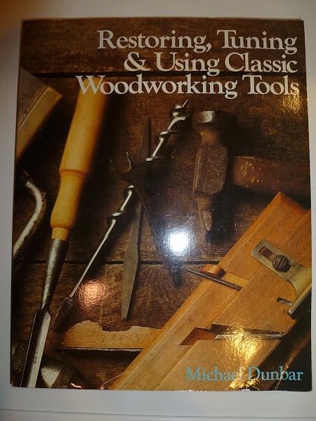 Cover of Restoring, Tuning & Using Classic Woodworking Tools