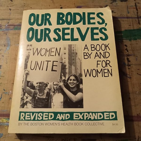 Cover of Our Bodies, Ourselves: A and for Women