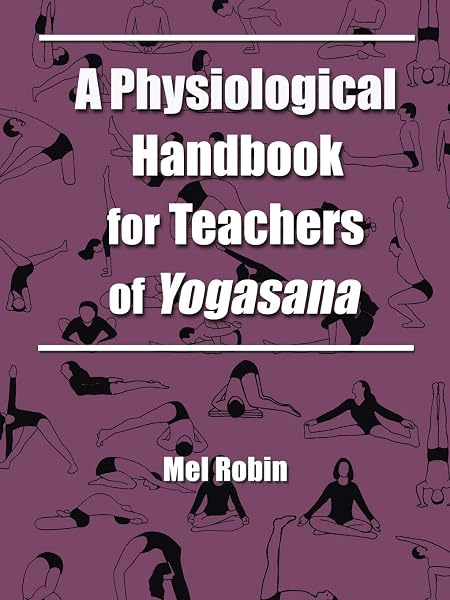 Cover of A Physiological Handbook for Teachers of Yogasana