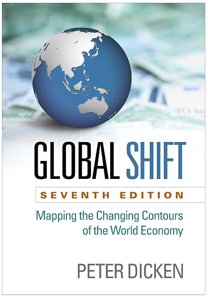 Cover of Global Shift: Mapping the Changing Contours of the World Economy, Seventh Edition