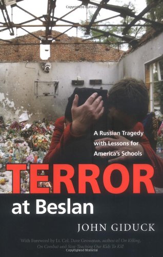 Cover of Terror At Beslan: A Russian Tragedy With Lessons For America's Schools