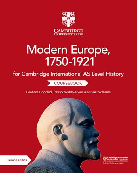 Cover of Cambridge International AS Level History Modern Europe, 1750–1921 Coursebook
