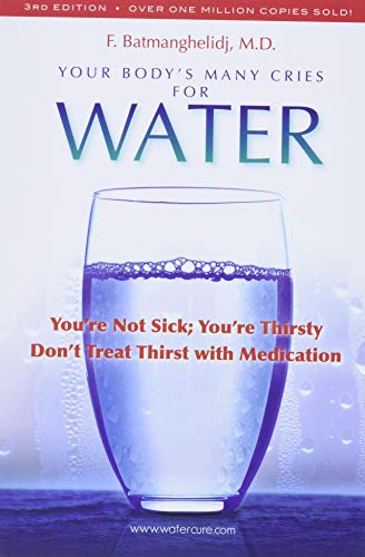 Cover of Your Body's Many Cries for Water