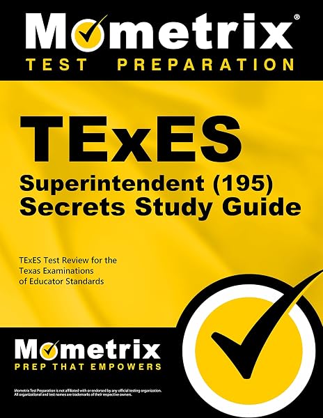 Cover of TExES Superintendent (195) Secrets Study Guide: TExES Test Review for the Texas Examinations of Educator Standards