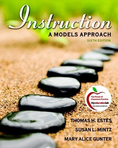 Cover of Instruction: A Models Approach (6th Edition) Estes, Thomas H.; Mintz, Susan L. and Gunter, Mary Alice