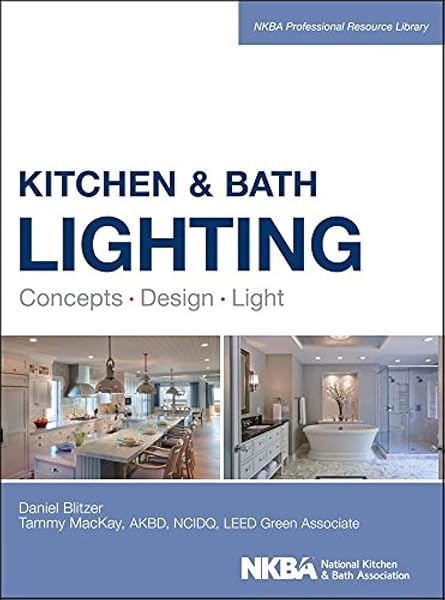 Cover of Kitchen and Bath Lighting: Concept, Design, Light (NKBA Professional Resource Library)
