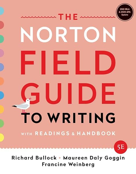 Cover of The Norton Field Guide to Writing: With Readings and Handbook: 2021 MLA & 2020 APA Update