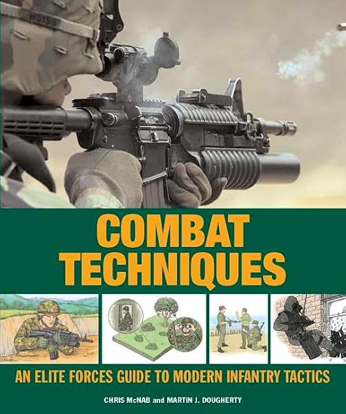 Cover of Combat Techniques: An Elite Forces Guide to Modern Infantry Tactics