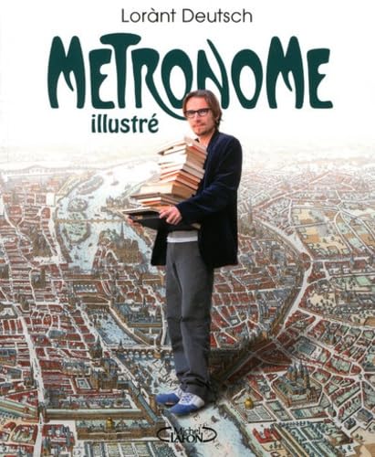 Cover of Metronome Illustre (en francais) (French Edition) [Paperback] Lorant Deutsch