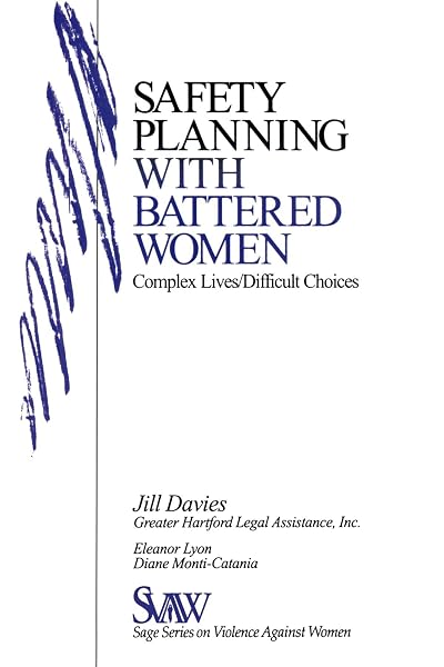 Cover of Safety Planning with Battered Women: Complex Lives/Difficult Choices (SAGE Series on Violence against Women)