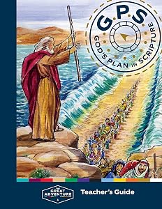 God's Plan in Scripture (GPS) Teacher's Guide