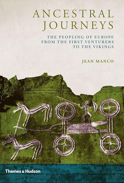 Cover of Ancestral Journeys: The Peopling of Europe from the First Venturers to the Vikings