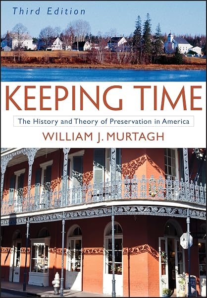 Cover of Keeping Time: The History and Theory of Preservation in America