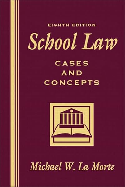 Cover of School Law: Cases and Concepts (8th Edition)