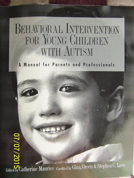 Cover of Behavioral Intervention for Young Children With Autism: A Manual for Parents and Professionals