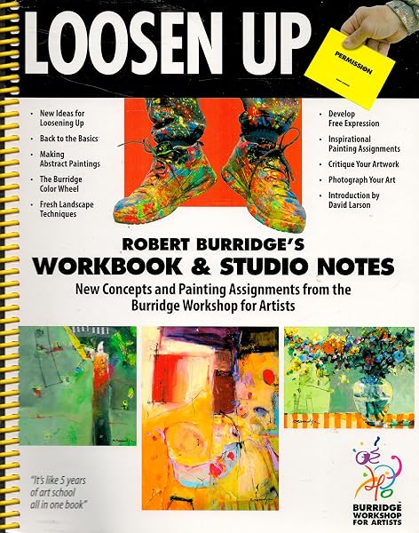 Cover of Loosen Up: Robert Burridge's Workbook & Studio Notes