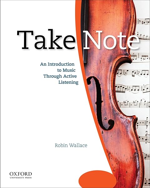 Cover of Take Note: An Introduction to Music Through Active Listening