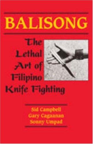 Cover of Balisong: The Lethal Art of Filipino Knife Fighting