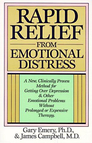 Cover of Rapid Relief from Emotional Distress: A New, Clinically Proven Method for Getting Over Depression & Other Emotional Problems Without Prolonged or Expensive Therapy