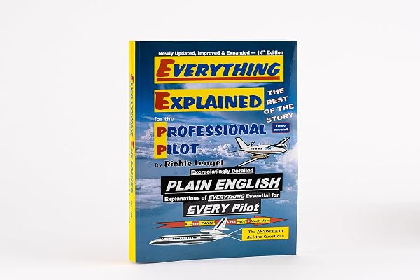 Cover of Everything Explained for the Professional Pilot 13th Edition