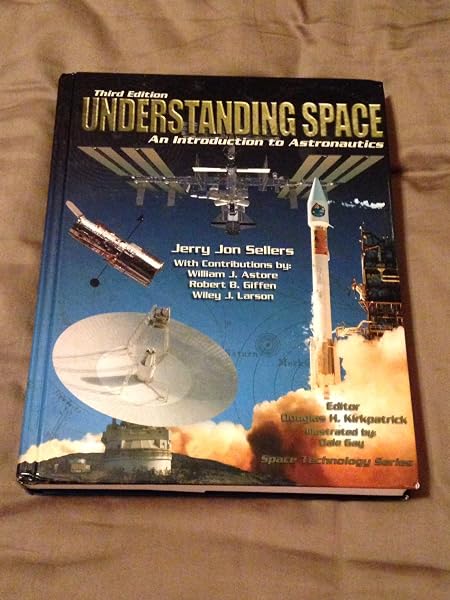 Cover of LSC Understanding Space: An Introduction to Astronautics + Website (Space Technology)