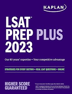LSAT Prep Plus 2023: Strategies for Every Section + Real LSAT Questions + Online (Kaplan Test Prep)