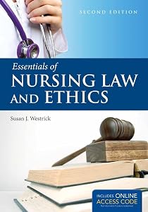 Essentials of Nursing Law and Ethics