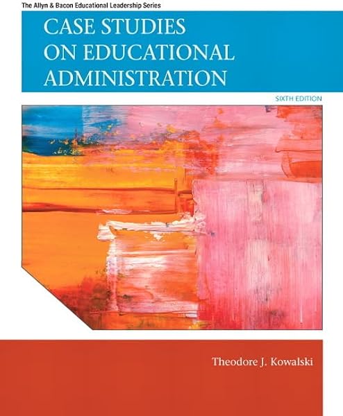 Cover of Case Studies on Educational Administration (Allyn & Bacon Educational Leadership)