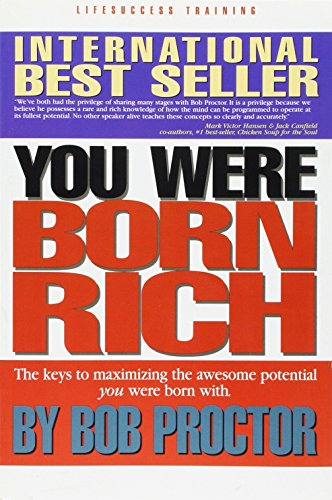 Cover of You Were Born Rich: Now You Can Discover and Develop Those Riches