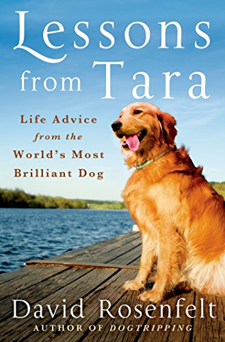 Cover of Lessons from Tara: Life Advice from the World’s Most Brilliant Dog