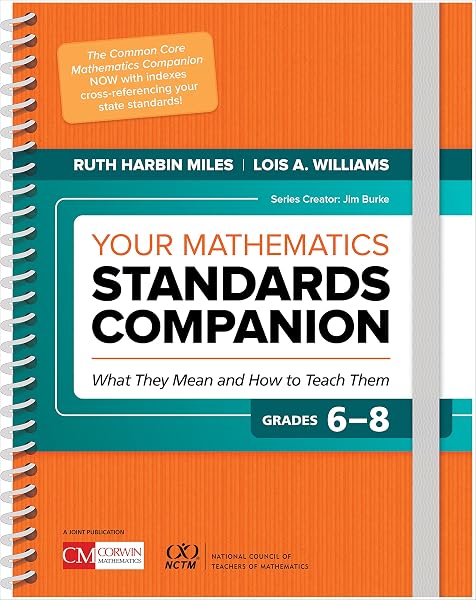 Cover of Your Mathematics Standards Companion, Grades 6-8: What They Mean and How to Teach Them (Corwin Mathematics Series)