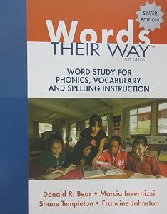 Words Their Way: Word Study for Phonics, Vocabulary, and Spelling Instruction (5th Edition) (Words Their Way Series)
