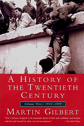 Cover of A History of the Twentieth Century: Volume 3, 1952-1999