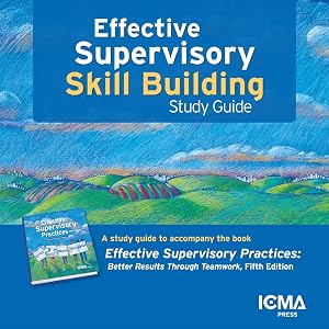 Effective Supervisory Skill Building: Study Guide