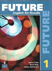 Future 1: English for Results (with Practice Plus CD-ROM)