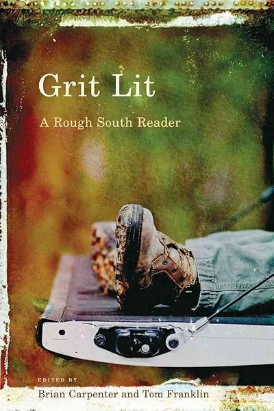 Cover of Grit Lit: A Rough South Reader (Non Series)