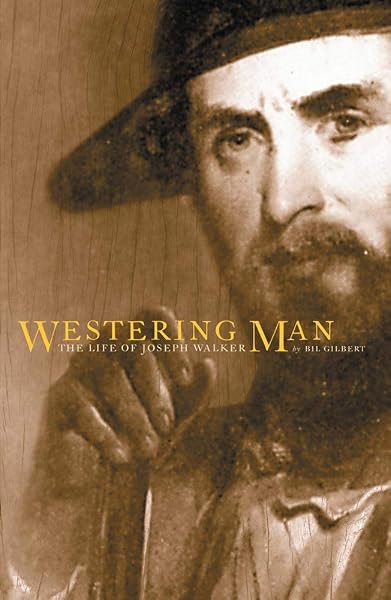 Cover of Westering Man: The Life of Joseph Walker