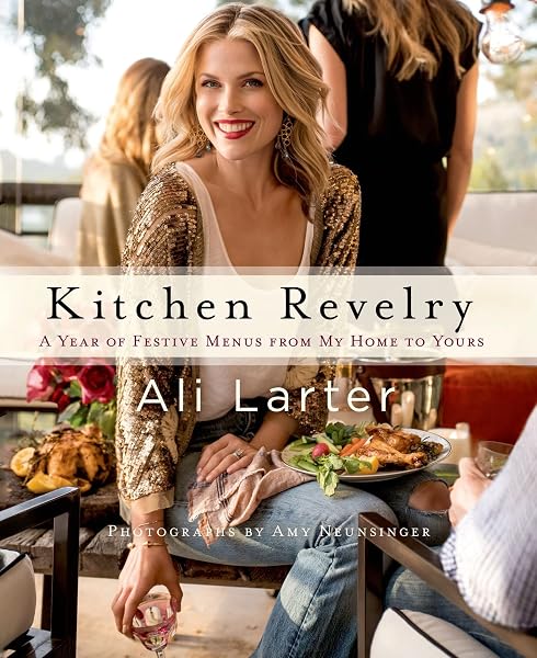 Cover of Kitchen Revelry: A Year of Festive Menus from My Home to Yours