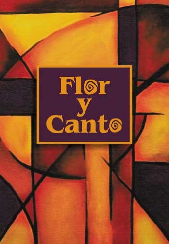 Cover of Flor y Canto tercera edición Words Only