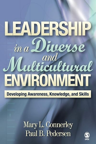 Cover of Leadership in a Diverse and Multicultural Environment: Developing Awareness, Knowledge, and Skills