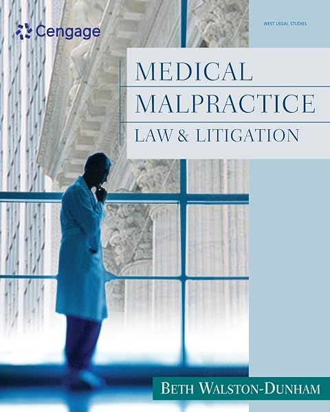 Cover of Medical Malpractice Law and Litigation (West Legal Studies series)