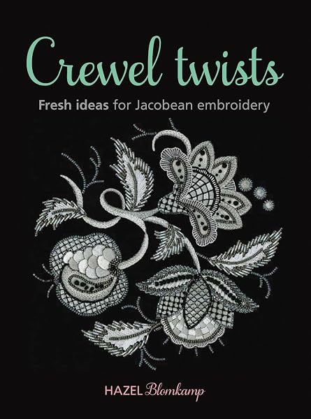Cover of Crewel Twists: Fresh Ideas for Jacobean Embroidery