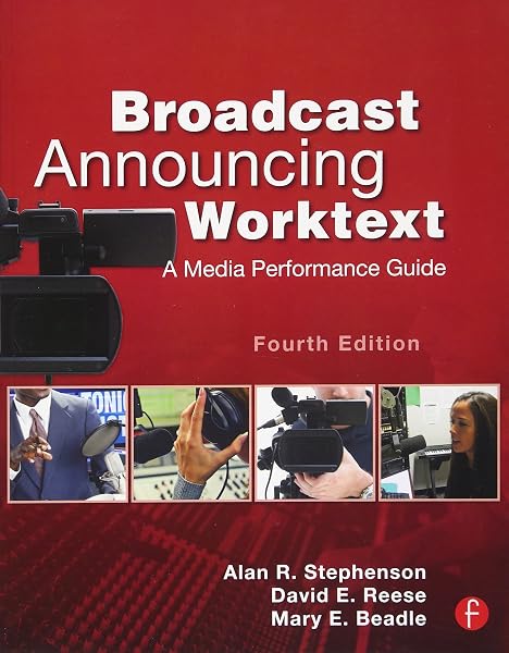Cover of Broadcast Announcing Worktext: A Media Performance Guide