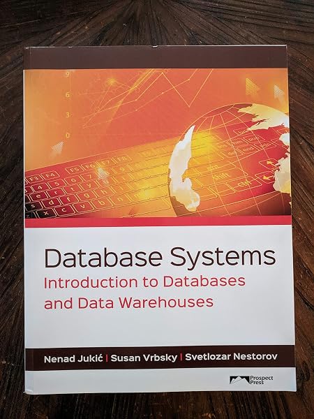 Cover of Database Systems: Introduction to Databases and Data Warehouses