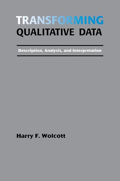 Cover of Transforming Qualitative Data: Description, Analysis, and Interpretation