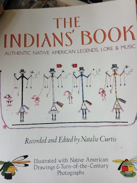 Cover of The Indian's Book: Authentic Native American Legends, Lore, and Music