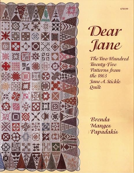 Cover of Dear Jane: the Two Hundred Twenty-five Patterns from the 1863 Jane A. Stickle Quilt