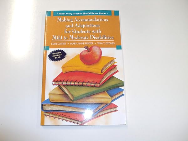 Cover of What Every Teacher Should Know About: Making Accommodations and Adaptations for Students with Mild to Moderate Disabilities