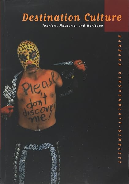 Cover of Destination Culture: Tourism, Museums, and Heritage