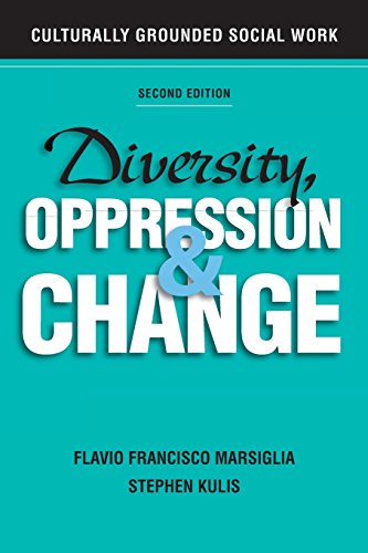 Cover of Diversity, Oppression, and Change: Culturally Grounded Social Work